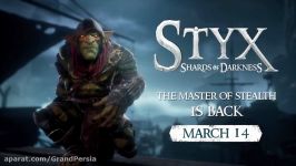 تریلر زمان انتشار بازی STYX Shards of Darkness