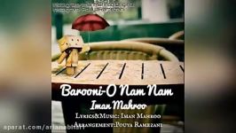 Iman Mahroo – Barooni O Nam Nam