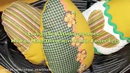 Easy to Sew Decorative Fabric Easter Eggs