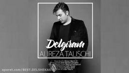 Alireza Talischi  Delgiram New 2016