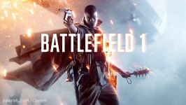 موسیقی متن بسیار شنیدنی بازی بتلفیلد Battlefield 1