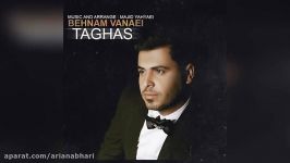 Behnam Vanaei – Taghas