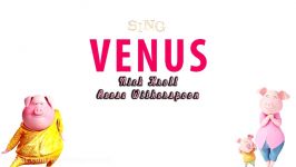 Lyrics Reese Witherspoon ft Nick Kroll  VENUS SING Movie Soundtrack