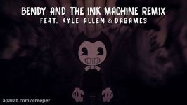 BENDY AND THE INK MACHINE SONG REMIX  ریمیکس توسط TLT