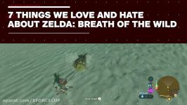 7 Things We Love and Hate About Zelda Breath of the Wild