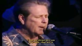 اجرای God Only Knows Brian Wilson ترجمه فارسی