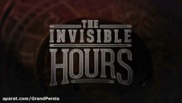 اولین تریلر رسمی معرفی بازی The Invisible Hours