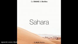 02 Sahara Feat. Skrillex Dj ALX Remix