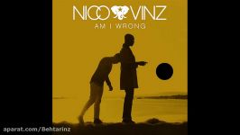 آهنگ خارجی عاشقانه Nico Vinz  Am I Wrong