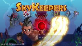 لانچ تریلر بازی SkyKeepers