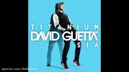 آهنگ خارجی جذاب شنیدنی David Guetta  Titanium ft Sia