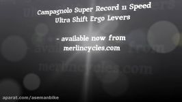 Campagnolo Super Record 11 Speed Ultra Shift Ergo Levers