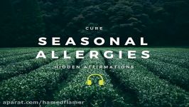 INSTANT RELIEF Cure Seasonal Allergies Subliminal + Binaural Beats