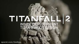 Titanfall 2 Inside Development Pilot + Titan Design