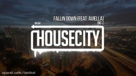 Big Z  Fallin Down Feat. Aviella