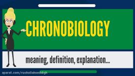 What is CHRONOBIOLOGY What does CHRONOBIOLOGY mean CHRONOBIOLOGY meaning