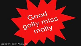 اهنگ good goly miss molly