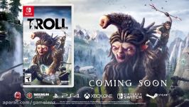 تریلر انتشار بازی Troll and I + کیفیت 1080p