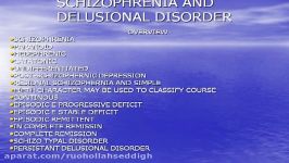 SCHIZOPHRENIA AND DELUSIONAL DISORDER