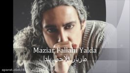 مازیار فلاحی، یلدا، جدید Maziar Fallahi  Yalda  HQ  NEW Song 2013  Lyrics