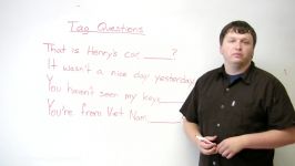 Speaking English  Tag Questions  How to express assumptions or ment on a situation