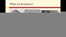 Introduction to Actuators  Macro and Micro size