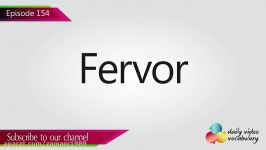 English Lesson # 154  Fervor Noun  Learn English Pronunciation