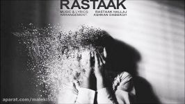 Rastaak – Ba In Halet NEW 2017  آهنگ جدید رستاک حلاج به نام این حالت