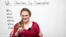 Improve your conversation skills with WH questions