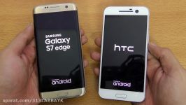 HTC 10 vs Samsung Galaxy S7 Edge  Speed Test 4K