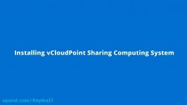 Installing the vCloudPoint Sharing Computing System