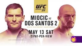 پیش نمایش UFC211 نبرد دوباره «میوچیچ» «دوس سانتوس»