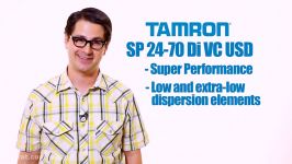 A Closer Look at the Tamron SP 24 70mm F2.8 Di VC USD