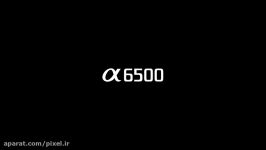 Sony  α  α6500 Ultra resolution 4K movie in Super 35mm