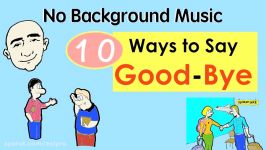 10 Ways To Say Good Bye  English Speaking Practice  ESL  EFL