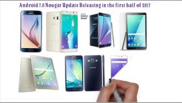 Android Nougat Update for Samsung Devices  76543210 views