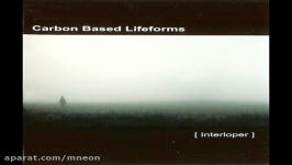 Carbon Based Lifeforms  Interloper  06 Euphotic