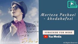 Morteza Pashaei  Khodahafezi مرتضی پاشایی  خداحافظی