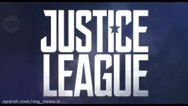 تریلر بین المللی فیلم لیگ عدالت Justice League