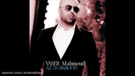 Yaser Mahmoudi  Az In Baroon