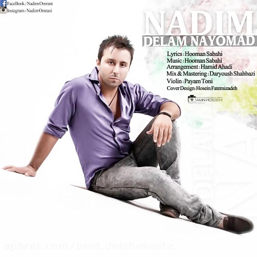 Nadim  Delam Nayoomad OFFICIAL TRACK