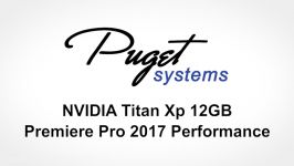 NVIDIA Titan Xp performance in Premiere Pro 2017