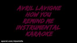 Avril Lavigne  How You Remind Me INSTRUMENTAL KARAOKE WITH LYRICS