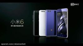 ویدئو رسمی معرفی Xiaomi Mi6