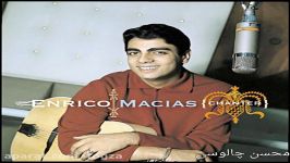 آهنگ فرانسوی Chanter Enrico Macias