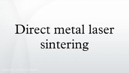 Direct metal laser sintering