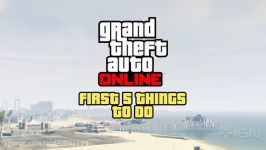 پنج کاری اول باید در GTA ONLINE انجام دهید