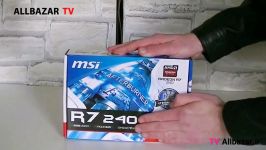 آنباکسینگ کارت گرافیک MSI Radeon R7 240 2GB DDR3