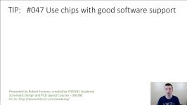 TIP #047 Use chips with good software support
