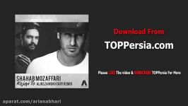 Shahab Mozaffari  Kojayi To Alireza Mokhtary Remix NEW 2017